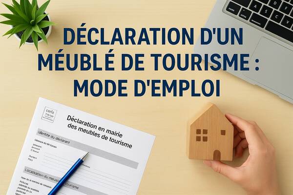 Winter Immobilier - Real Estate Advice - How to declare a furnished tourist rental in France - declaration-meuble-de-tourisme